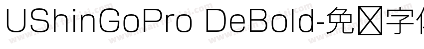 UShinGoPro DeBold字体转换